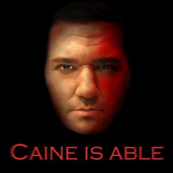 Caine - Caine Is Able (Explicit)