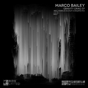 Marco Bailey - Gravity Drag EP