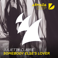 Juliette Claire - Somebody Else's Lover