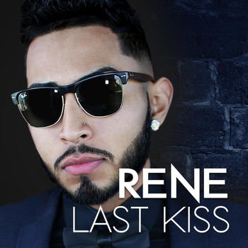 Rene - Last Kiss