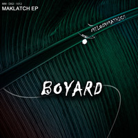 Boyard - Maklatch EP