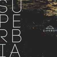 Caveboy - Superbia