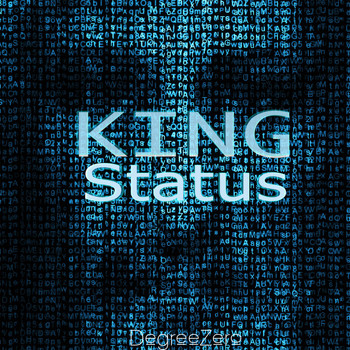 Degreezero - King Status