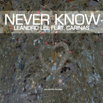 Leandro Lee feat. Carinas - Never Know