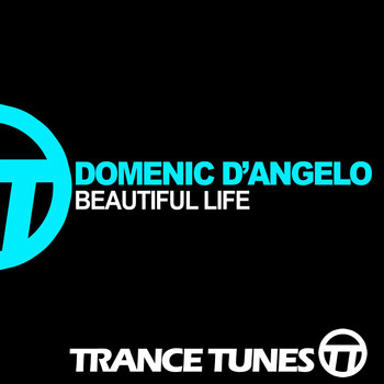 Domenic d'Angelo - Beautiful Life
