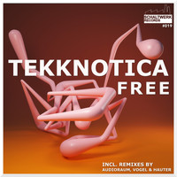 Tekknotica - Free