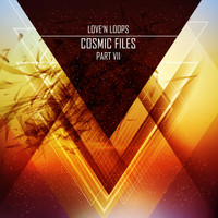 Love'n Loops - Cosmic Files, Pt. 7