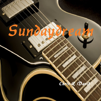 Chris R David - Sundaydream