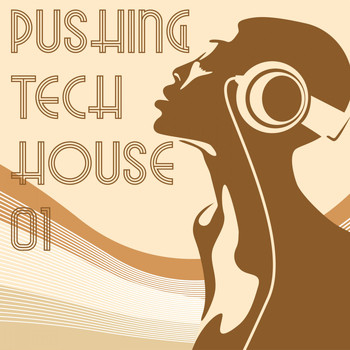 Various Artists - Pushing Tech House, Vol. 1
