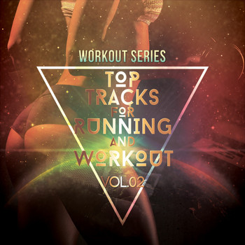Various Artists - Workout Series: Top Tracks for Running and Workout, Vol. 02