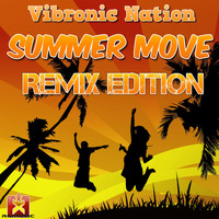 vibronic nation - Summer Move (Remix Edition)
