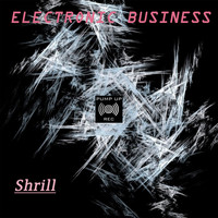 Electronic Business - Shrill