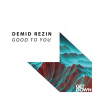 Demid Rezin - Good to You