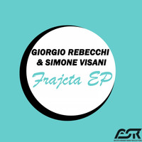 Giorgio Rebecchi & Simone Visani - Frajcta