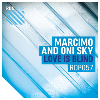 Marcimo & Oni Sky - Love Is Blind