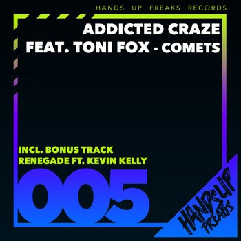 Addicted Craze Feat. Toni Fox - Comets