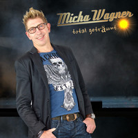 Micha Wagner - Total geträumt