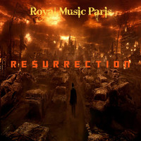 Royal music Paris - Resurrection