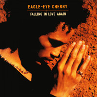 Eagle-Eye Cherry - Falling in Love Again