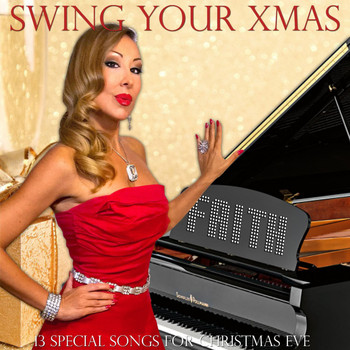 Faith - Swing Your Xmas (13 Special Songs for Christmas Eve)