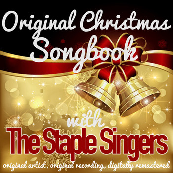 The Staple Singers - Original Christmas Songbook (Original Artist, Original Recordings, Digitally Remastered)