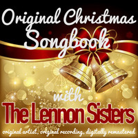 The Lennon Sisters - Original Christmas Songbook (Original Artist, Original Recordings, Digitally Remastered)