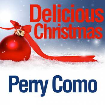 Perry Como - Delicious Christmas