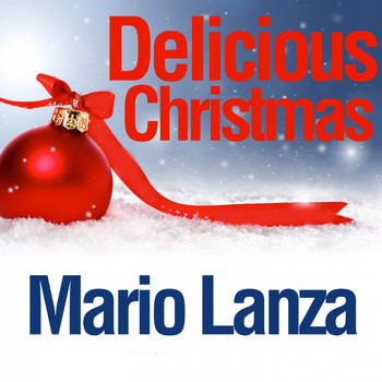 Mario Lanza - Delicious Christmas