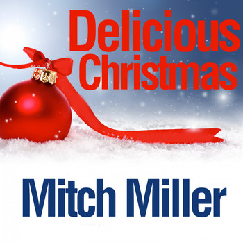 Mitch Miller - Delicious Christmas