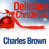 Charles Brown - Delicious Christmas