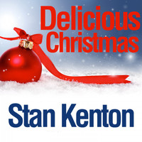 Stan Kenton - Delicious Christmas