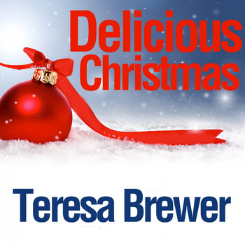 Teresa Brewer - Delicious Christmas