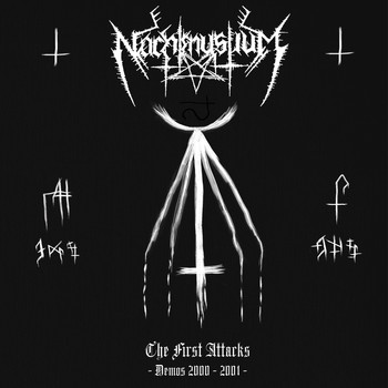 Nachtmystium - The First Attacks - Demos 2000-2001