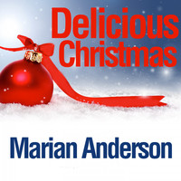 Marian Anderson - Delicious Christmas