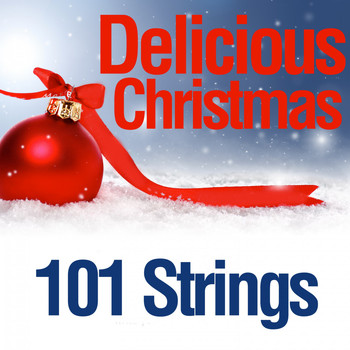 101 Strings - Delicious Christmas