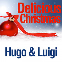 Hugo & Luigi - Delicious Christmas