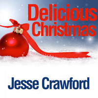 Jesse Crawford - Delicious Christmas