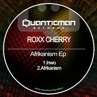 Roxx Cherry - Afrikanism EP