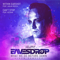 Eavesdrop - What We Do Before Dawn Album Sampler