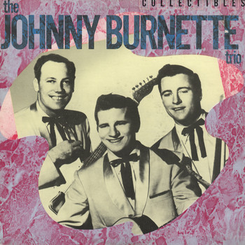 The Johnny Burnette Trio - The Johnny Burnette Trio Vol.2
