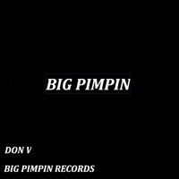 Don V - Big Pimpin