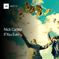 Nick Cartez - If You Ever