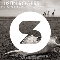 Justin Rogers - Dr. Moosa EP