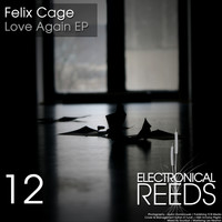 Felix Cage - Love Again EP