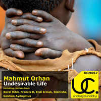 Mahmut Orhan - Undesirable Life