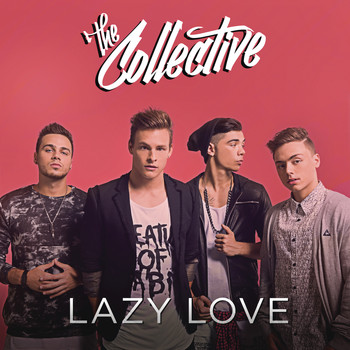 The Collective - Lazy Love