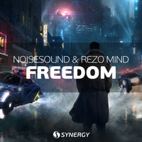 Noisesound & Rezo Mind - Freedom