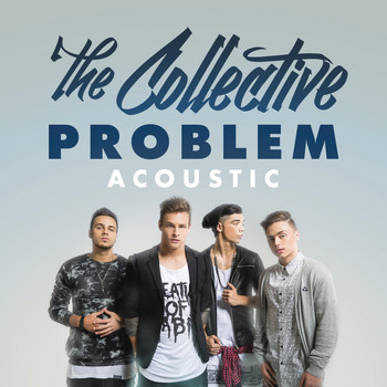 The Collective - Problem (Acoustic)