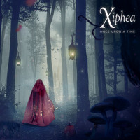 Xiphea - Once Upon a Time