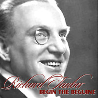 Richard Tauber - Begin The Beguine